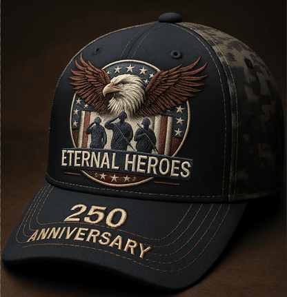 Eternal Heroes 250th Anniversary Commemorative Baseball Cap | Patriotic Veteran Tribute Hat